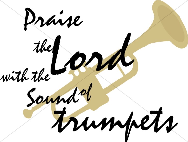 776x586 Praise The Lord With Trumpet Detail Inspirational Word Art