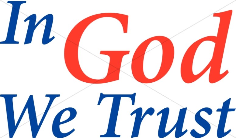 776x456 In God We Trust Independence Day Word Art