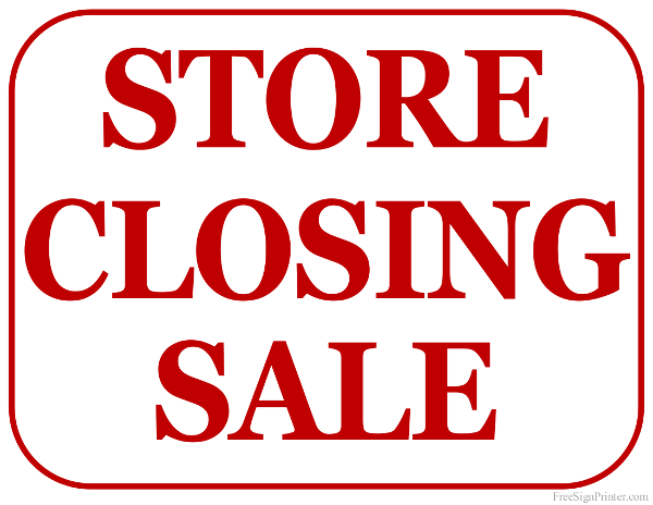 600x464 Printable Store Closing Sale Sign