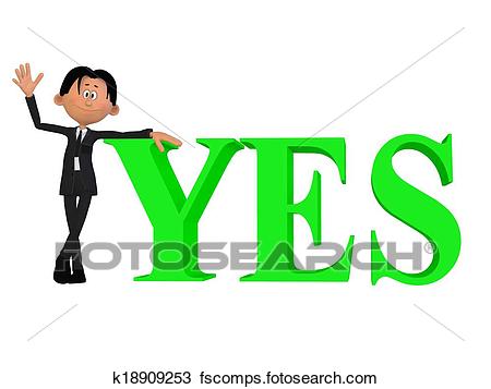 450x357 Drawing Of Businessman With Yes 3d Word K18909253