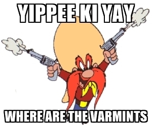 300x249 Yippee Ki Yay Where Are The Varmints