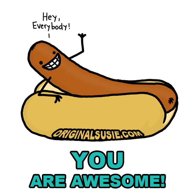 650x650 Just A Little Reminder You Are Awesome!!