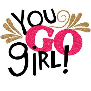 You Go Girl Clipart | Free download on ClipArtMag