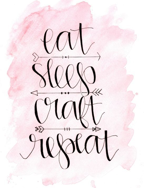 547x717 Eat. Sleep. Craft. Repeat. One Of Three Awesome Free Wall Decor