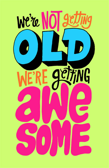 413x640 20110919 Getting Awesome Funny Birthday Quotes, Happy Birthday